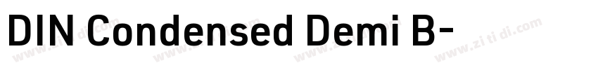 DIN Condensed Demi B字体转换 DIN Condensed Demi B字体转换
